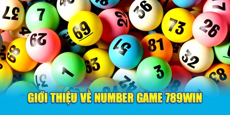 gioi-thieu-ve-number-game-789win