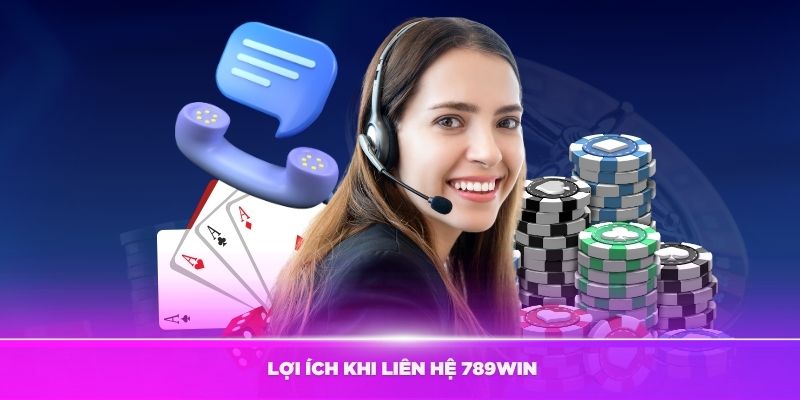 loi-ich-khi-lien-he-789win