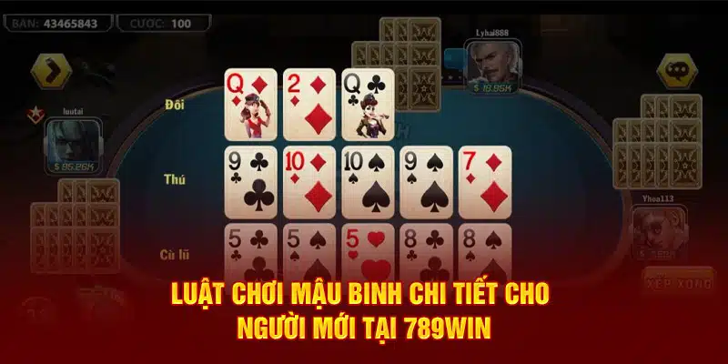 luat-choi-mau-binh-chi-tiet-cho-nguoi-moi-tai-789win