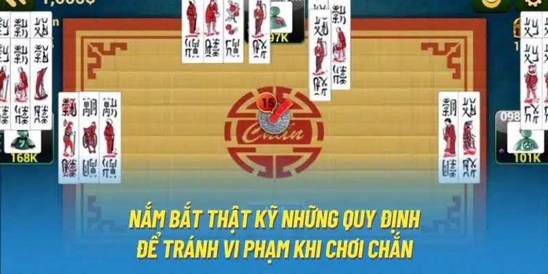 nam-bat-that-ky-nhung-quy-dinh-de-tranh-vi-pham-khi-choi-chan